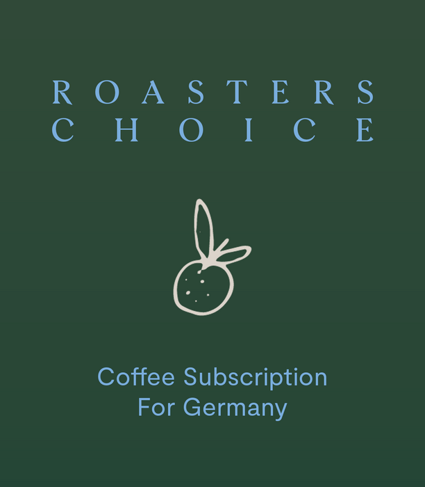 Roasters Choice Subscription - Germany